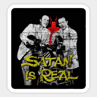 Satan is Real Louvin Brothers Vintage Distressed Retro Sticker